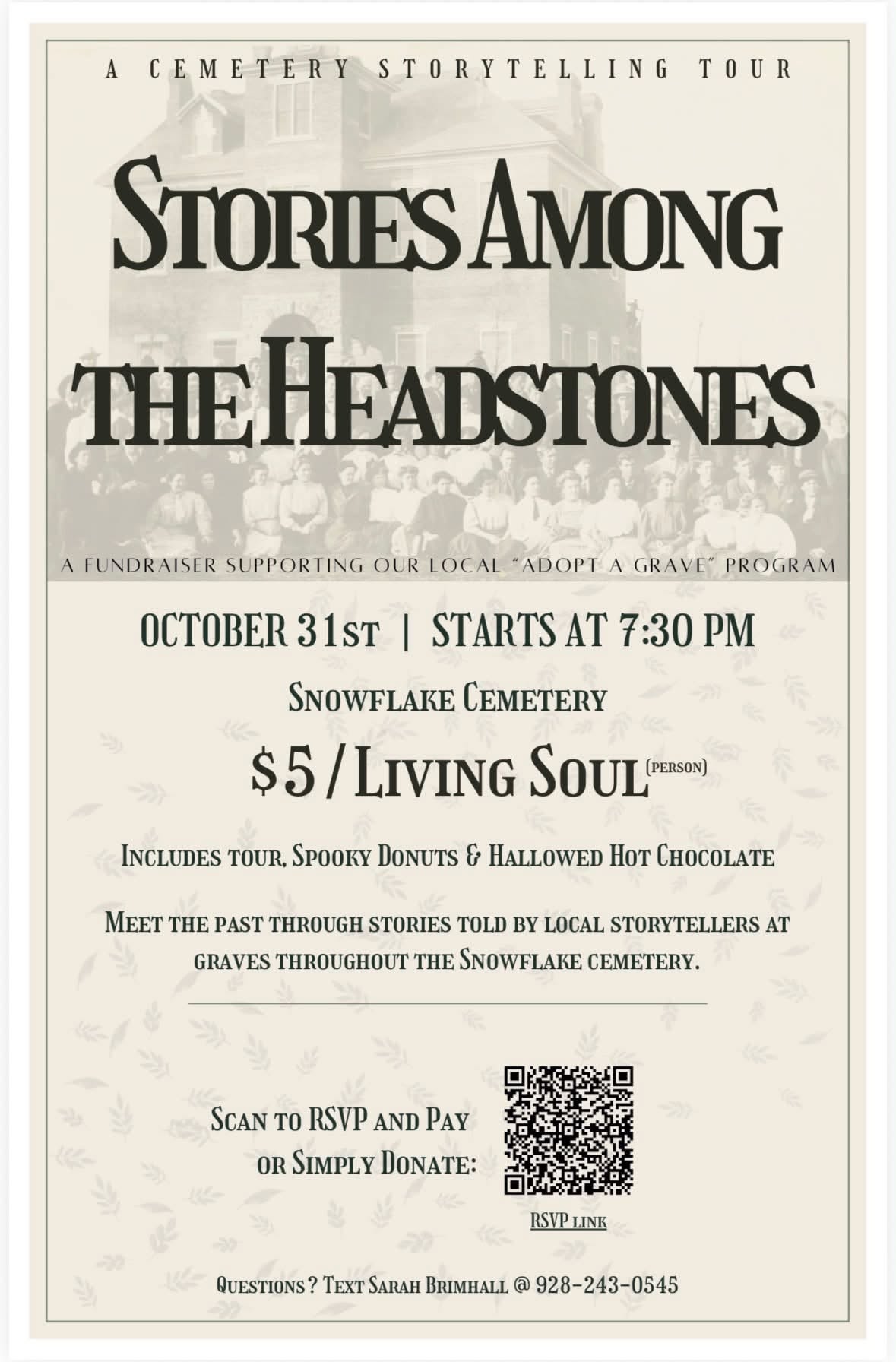 Poster for Stories Among the Headstones, a cemetery storytelling tour on October 31 at 7:30 PM at the Snowflake Cemetery